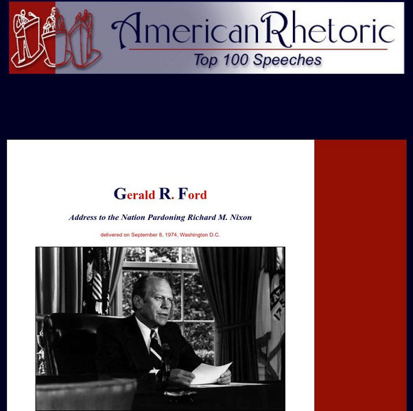 American Rhetoric: Gerald R. Ford: Address Pardoning Richard M. Nixon Primary