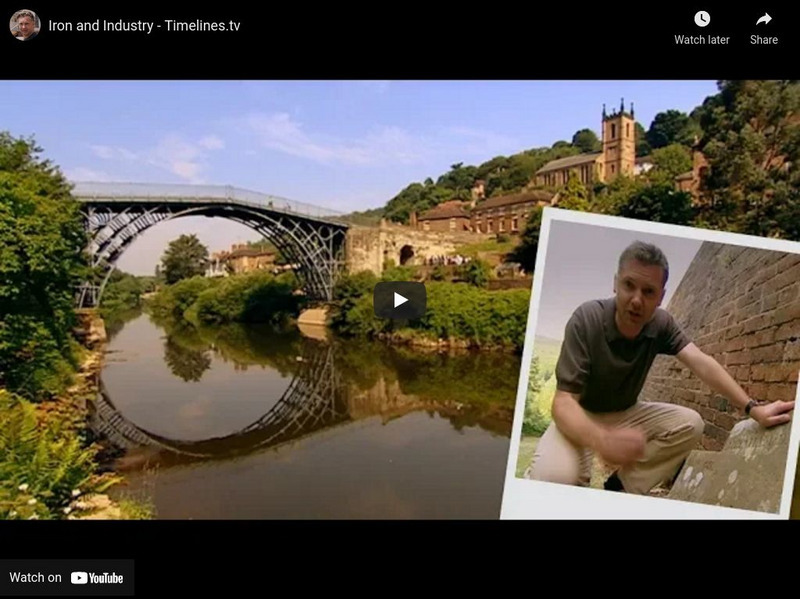 Timelines Tv: History of Britain: Changing Lives: Iron and Industry Instructional Video