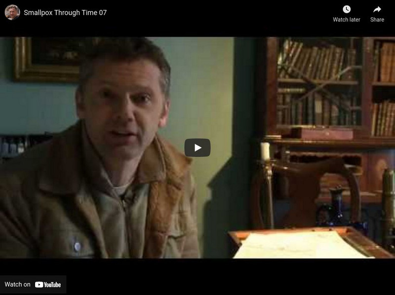 Timelines Tv: Smallpox Through Time 07: Jenner's Breakthrough: 1796 Instructional Video