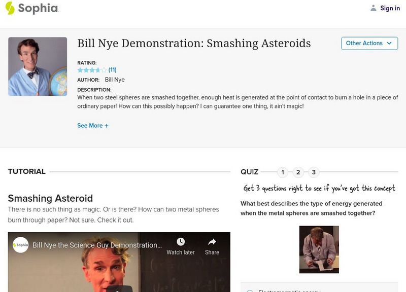 Sophia: Bill Nye Demonstration: Smashing Asteroids Unit Plan Sophia: Bill Nye Demonstration: Smashing Asteroids Unit Plan