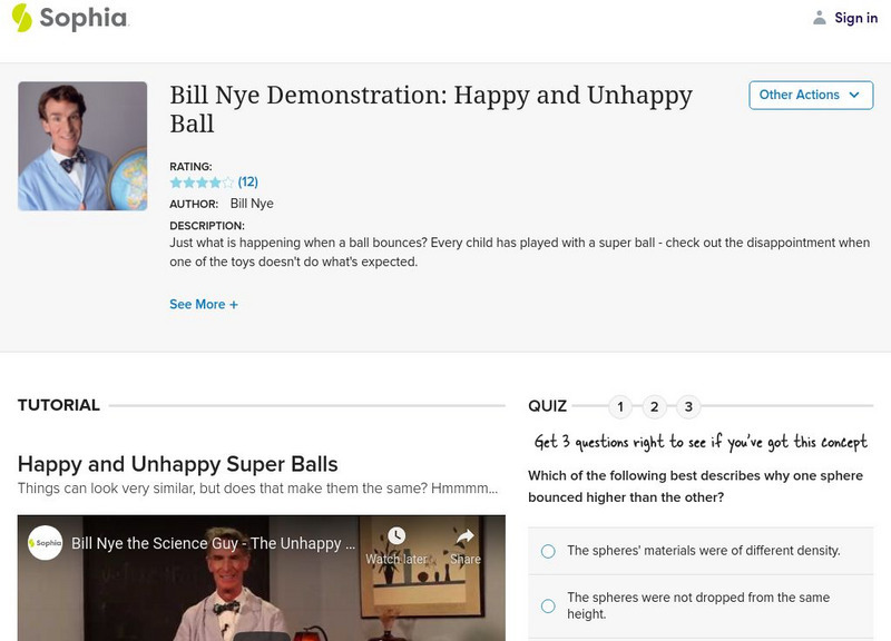 Sophia: Bill Nye Demonstration: Happy and Unhappy Ball Unit Plan Sophia: Bill Nye Demonstration: Happy and Unhappy Ball Unit Plan