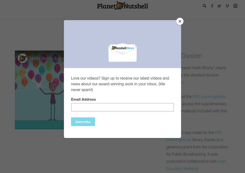 Planet Nutshell: Math Shorts: Long Division Instructional Video Planet Nutshell: Math Shorts: Long Division Instructional Video
