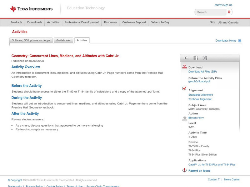 Texas Instruments: Concurrent Lines, Medians, and Altitudes With Cabri Jr. Activity Texas Instruments: Concurrent Lines, Medians, and Altitudes With Cabri Jr. Activity