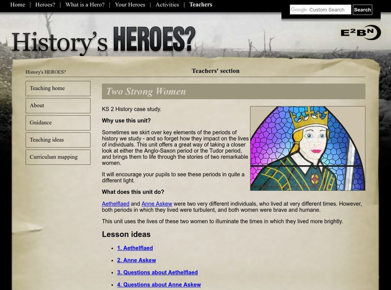 E2 Bn: History's Heroes: Two Strong Women Unit Plan E2 Bn: History's Heroes: Two Strong Women Unit Plan
