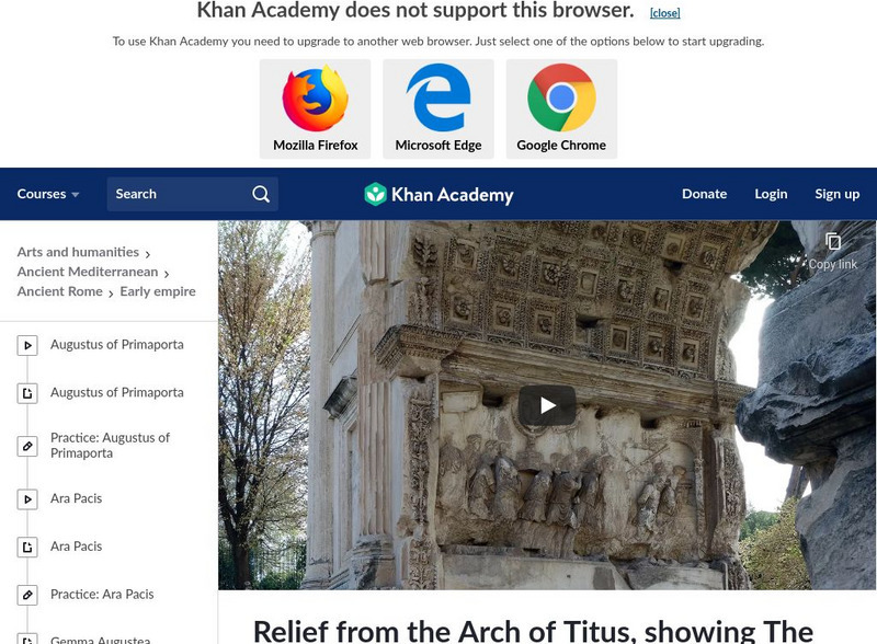 Khan Academy: Relief From the Arch of Titus, Showing the Spoils of Jerusalem Instructional Video Khan Academy: Relief From the Arch of Titus, Showing the Spoils of Jerusalem Instructional Video