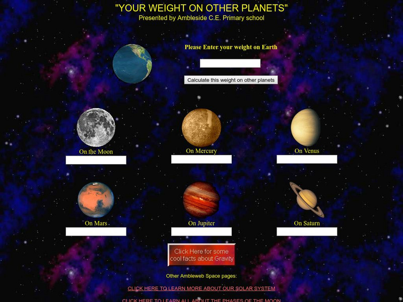 Ambleside c.e. Primary School: Your Weight on Other Planets Interactive Ambleside c.e. Primary School: Your Weight on Other Planets Interactive