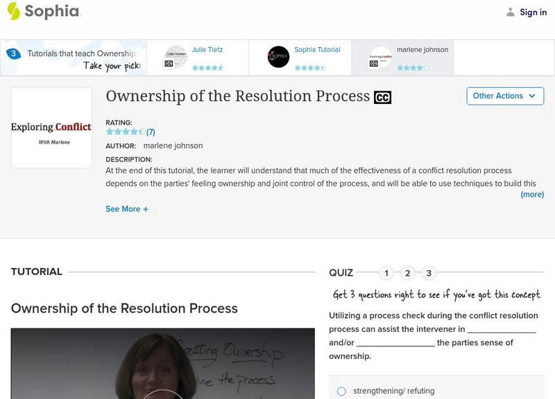 Sophia: Needs Within the Process: The Parties Must Own It: Lesson 4 Instructional Video Sophia: Needs Within the Process: The Parties Must Own It: Lesson 4 Instructional Video