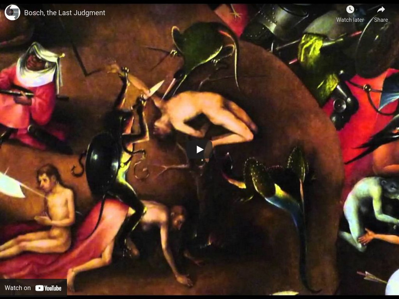Khan Academy: Art History: Northern Renaissance: Bosch, the Last Judgment Instructional Video Khan Academy: Art History: Northern Renaissance: Bosch, the Last Judgment Instructional Video
