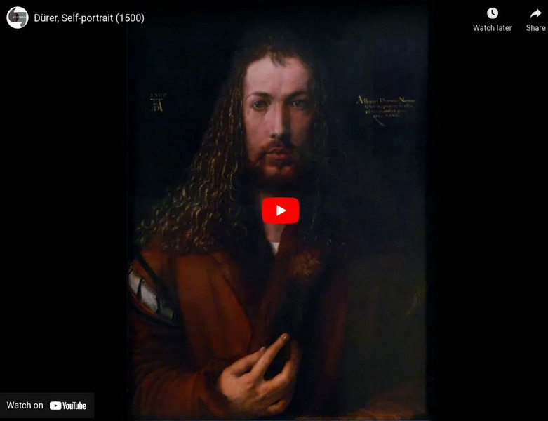 Khan Academy: Art History: Northern Renaissance: Durer, Self Portrait Instructional Video Khan Academy: Art History: Northern Renaissance: Durer, Self Portrait Instructional Video