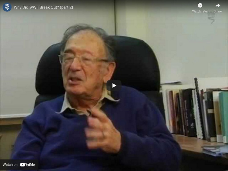 Yad Vashem: Why Did Wwii Break Out? (Part 2) Instructional Video Yad Vashem: Why Did Wwii Break Out? (Part 2) Instructional Video