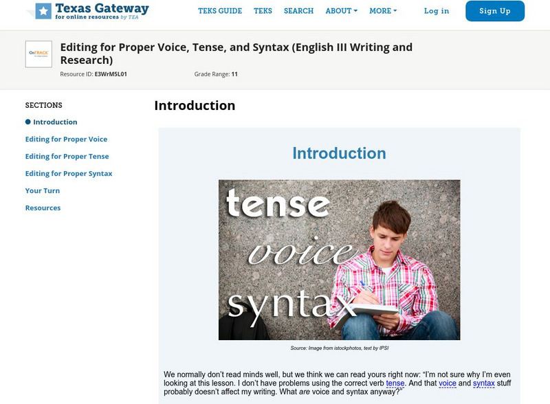 Texas Gateway: Editing for Proper Voice, Tense, and Syntax Unit Plan Texas Gateway: Editing for Proper Voice, Tense, and Syntax Unit Plan