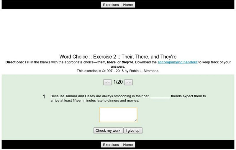 Grammar Bytes: Word Choice: Exercise 2: Their, There, and They're Activity Grammar Bytes: Word Choice: Exercise 2: Their, There, and They're Activity