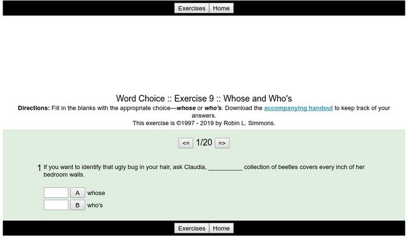 Grammar Bytes: Word Choice: Exercise 9: Whose and Who's Unknown Type Grammar Bytes: Word Choice: Exercise 9: Whose and Who's Unknown Type