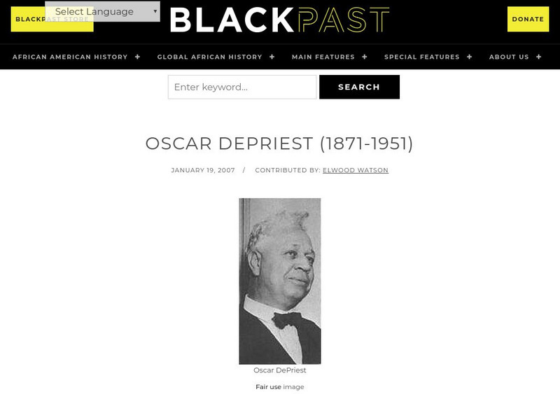 Black Past: Oscar De Priest (1871 1951) Handout Black Past: Oscar De Priest (1871 1951) Handout
