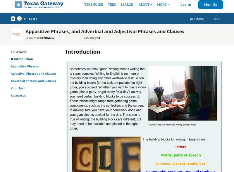 Texas Gateway: Appositive Phrases, & Adverbial & Adjectival Phrases and Clauses Unit Plan Texas Gateway: Appositive Phrases, & Adverbial & Adjectival Phrases and Clauses Unit Plan