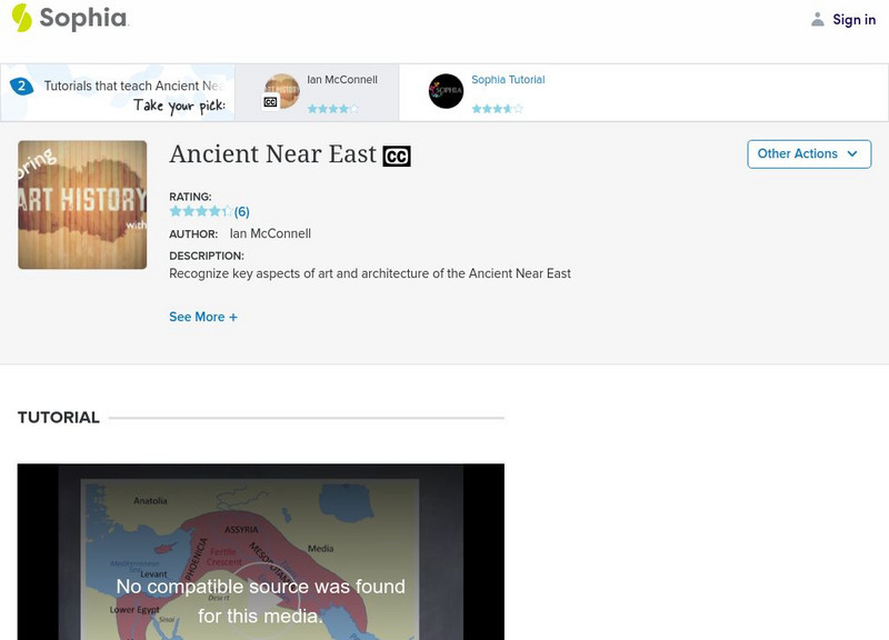 Sophia: The Ancient Near East Instructional Video Sophia: The Ancient Near East Instructional Video