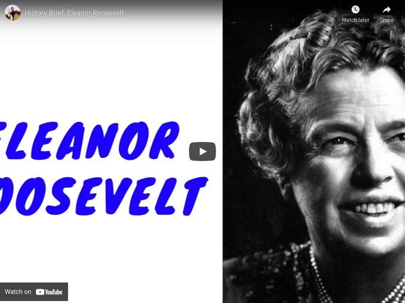 Reading Through History: History Brief: Eleanor Roosevelt Instructional Video Reading Through History: History Brief: Eleanor Roosevelt Instructional Video