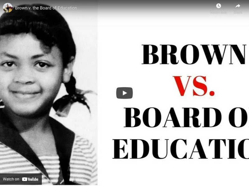 Reading Through History: Brown v. the Board of Education Instructional Video Reading Through History: Brown v. the Board of Education Instructional Video