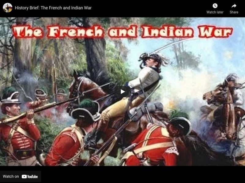 Reading Through History: History Brief: The French and Indian War Instructional Video Reading Through History: History Brief: The French and Indian War Instructional Video