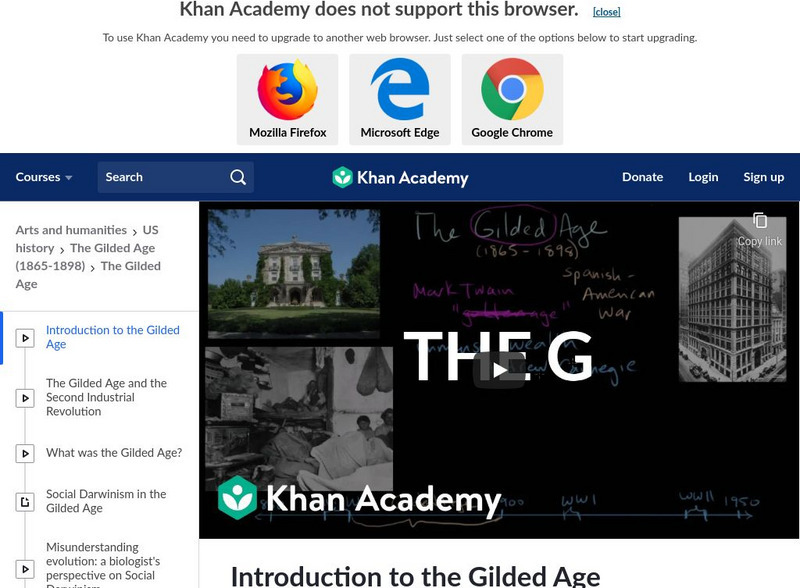 Khan Academy: Ap Us History: 1865 1898: Introduction to the Gilded Age Instructional Video Khan Academy: Ap Us History: 1865 1898: Introduction to the Gilded Age Instructional Video