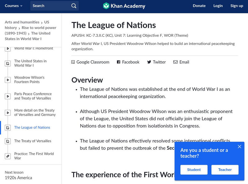 Khan Academy: Ap Us History: 1890 1945: The Us in Wwi: The League of Nations Handout Khan Academy: Ap Us History: 1890 1945: The Us in Wwi: The League of Nations Handout