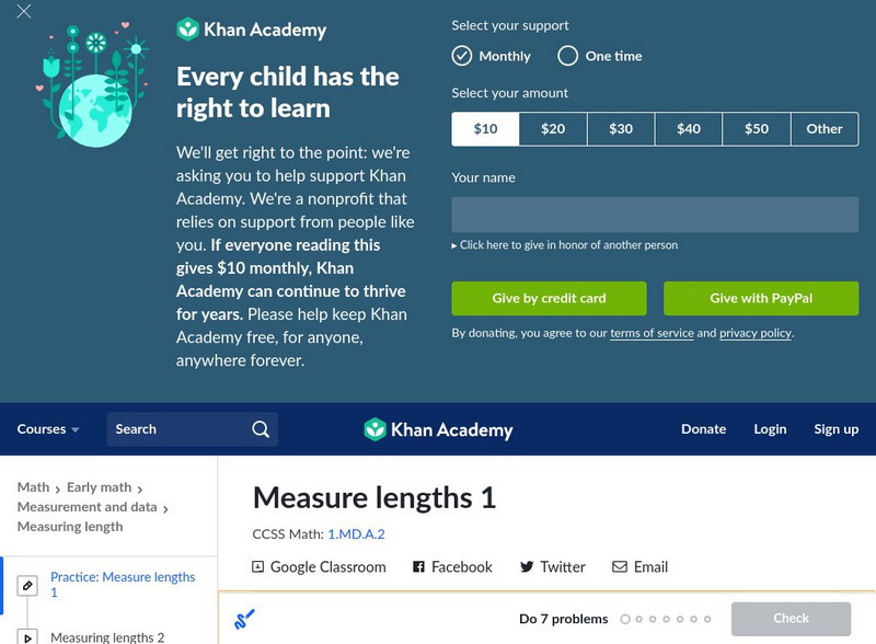 Khan Academy: Practice: Measure Lengths 1 Unknown Type Khan Academy: Practice: Measure Lengths 1 Unknown Type