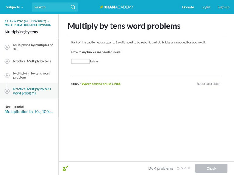 Khan Academy: Multiply by Tens Word Problems Unit Plan Khan Academy: Multiply by Tens Word Problems Unit Plan