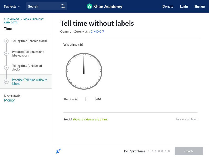 Khan Academy: Tell Time Without Labels Unit Plan Khan Academy: Tell Time Without Labels Unit Plan