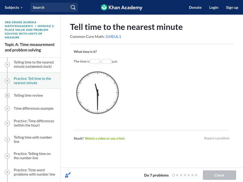 Khan Academy: Telling Time to the Nearest Minute Unit Plan Khan Academy: Telling Time to the Nearest Minute Unit Plan
