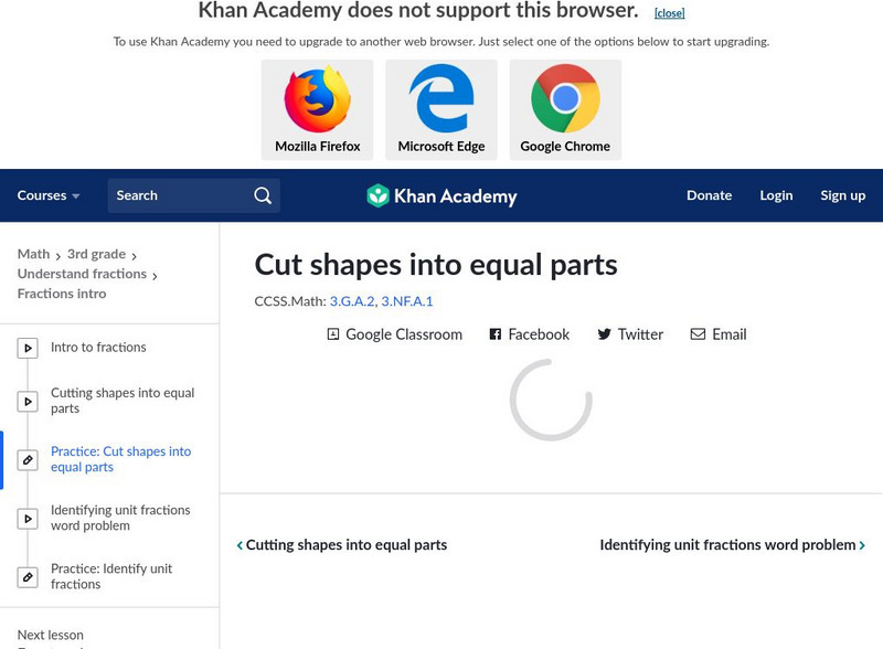 Khan Academy: Cut Shapes Into Equal Parts Unknown Type Khan Academy: Cut Shapes Into Equal Parts Unknown Type