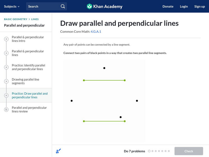 Khan Academy: Draw Parallel and Perpendicular Lines Unit Plan Khan Academy: Draw Parallel and Perpendicular Lines Unit Plan