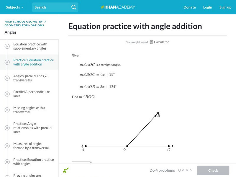 Khan Academy: Equation Practice With Angle Addition Unit Plan Khan Academy: Equation Practice With Angle Addition Unit Plan