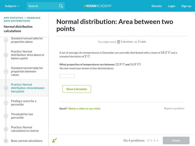 Khan Academy: Normal Distribution: Area Between Two Points Unknown Type Khan Academy: Normal Distribution: Area Between Two Points Unknown Type