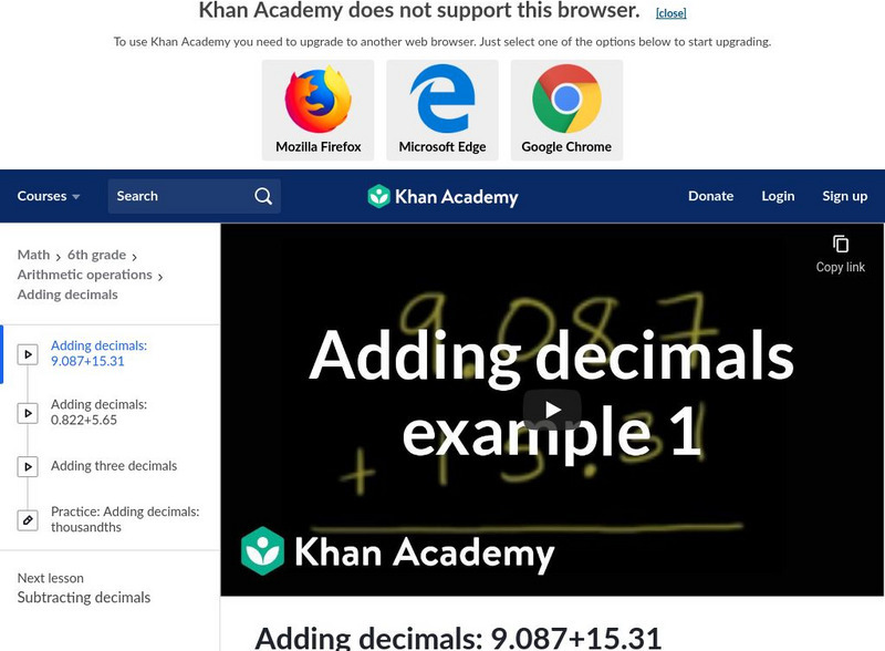 Khan Academy: Adding Decimals: 9.087+15.31 Instructional Video Khan Academy: Adding Decimals: 9.087+15.31 Instructional Video