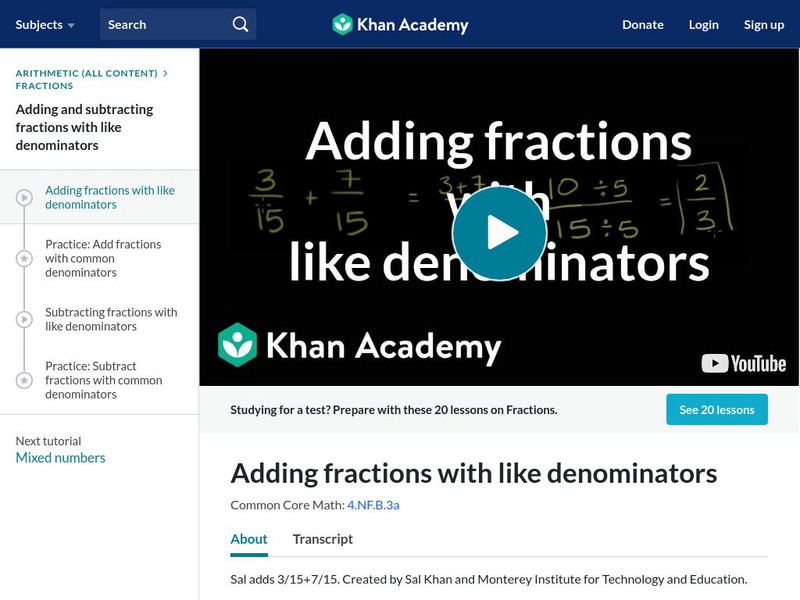 Khan Academy: Adding Fractions With Like Denominators Instructional Video Khan Academy: Adding Fractions With Like Denominators Instructional Video