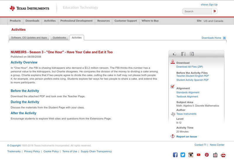 Texas Instruments: Numb3 Rs: Have Your Cake and Eat It Too Activity Texas Instruments: Numb3 Rs: Have Your Cake and Eat It Too Activity