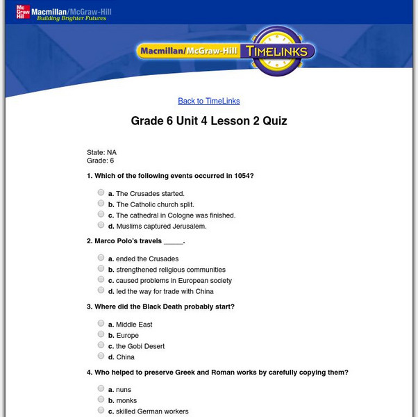 Macmillan/mc Graw Hill: The World, Vol. 1: Culture & Change: Lesson 2 Quiz Unknown Type Macmillan/mc Graw Hill: The World, Vol. 1: Culture & Change: Lesson 2 Quiz Unknown Type