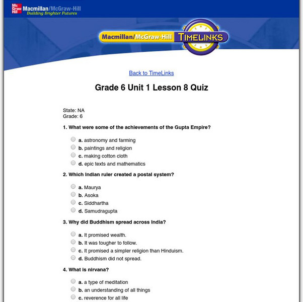 Macmillan/mc Graw Hill: The World: V. 1: Rivers and Civilizations: Lesson 8 Quiz Unknown Type Macmillan/mc Graw Hill: The World: V. 1: Rivers and Civilizations: Lesson 8 Quiz Unknown Type