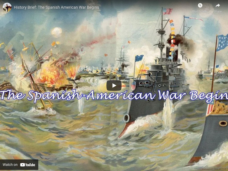 Reading Through History: History Brief: The Spanish American War Begins Instructional Video Reading Through History: History Brief: The Spanish American War Begins Instructional Video