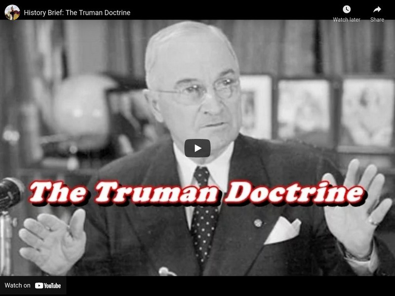Reading Through History: History Brief: The Truman Doctrine Instructional Video Reading Through History: History Brief: The Truman Doctrine Instructional Video