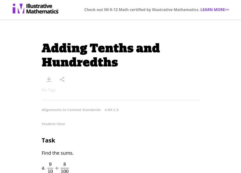 Illustrative Mathematics: 4.nf Adding Tenths and Hundredths Lesson Plan Illustrative Mathematics: 4.nf Adding Tenths and Hundredths Lesson Plan