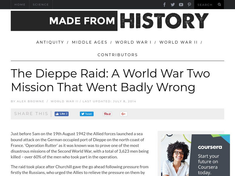 Made From History: The Dieppe Raid: A World War Ii Mission That Went Badly Wrong Article