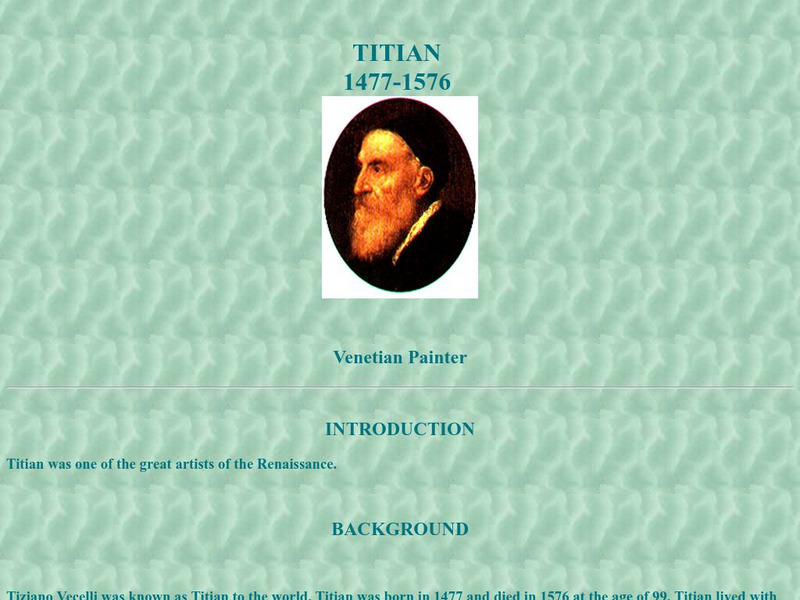 Renaissance Personalities Student Home Page: Titian 1477 1576 Handout Renaissance Personalities Student Home Page: Titian 1477 1576 Handout