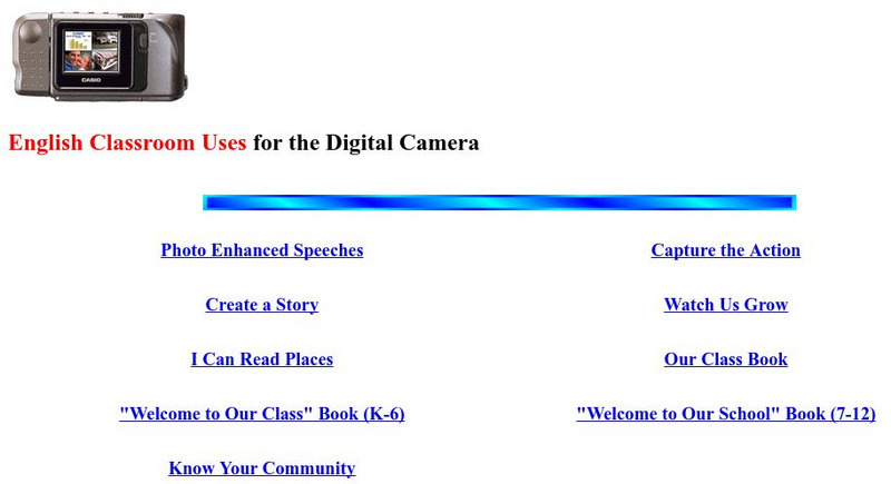 University of Central Florida: English Classroom Uses for the Digital Camera Lesson Plan University of Central Florida: English Classroom Uses for the Digital Camera Lesson Plan