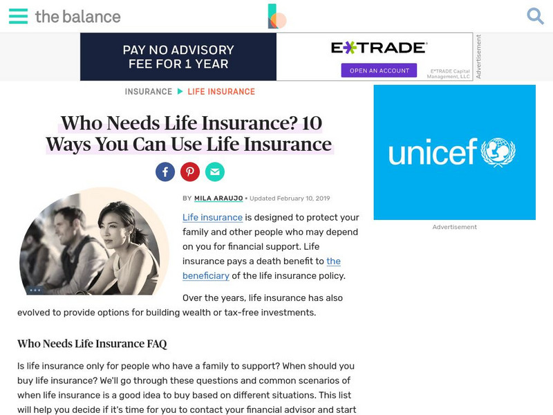 The Balance: Who Needs Life Insurance? 10 Ways You Can Use Life Insurance Article The Balance: Who Needs Life Insurance? 10 Ways You Can Use Life Insurance Article