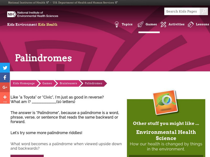 National Institute of Environmental Health Services: Brainteasers: Palindromes Website National Institute of Environmental Health Services: Brainteasers: Palindromes Website