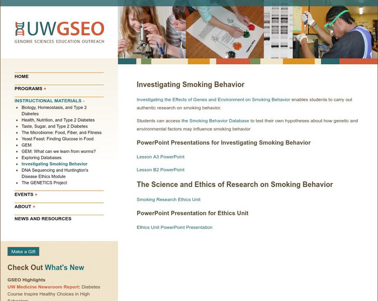 Genome Sciences Education Outreach: Investigating Smoking Behavior Lesson Plan Genome Sciences Education Outreach: Investigating Smoking Behavior Lesson Plan