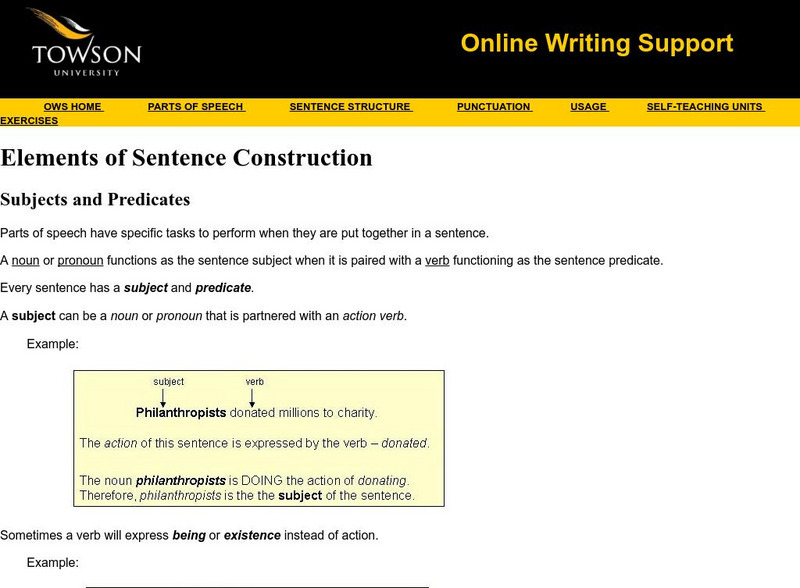 Towson University: Online Writing Support: Elements of Sentence Construction Handout Towson University: Online Writing Support: Elements of Sentence Construction Handout