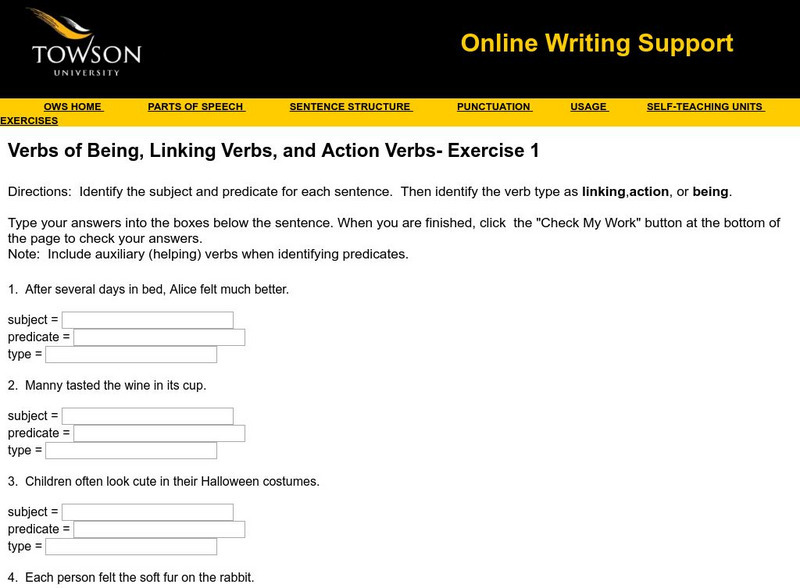 Towson University: Verbs of Being, Linking Verbs, and Action Verbs Exercise 1 Unknown Type Towson University: Verbs of Being, Linking Verbs, and Action Verbs Exercise 1 Unknown Type