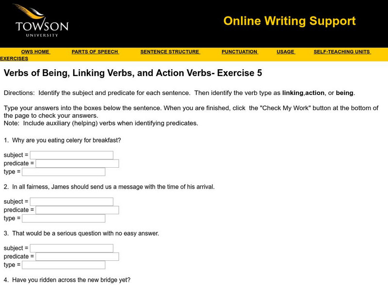 Towson University: Verbs of Being, Linking Verbs, and Action Verbs Exercise 5 Unknown Type Towson University: Verbs of Being, Linking Verbs, and Action Verbs Exercise 5 Unknown Type